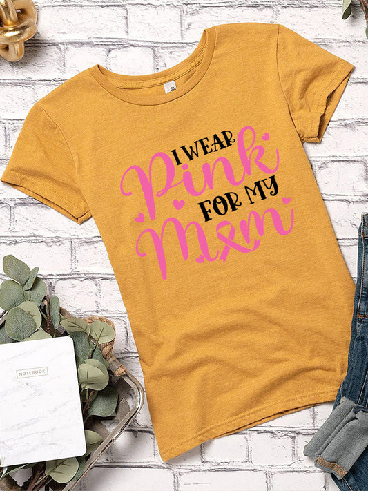 I Wear Pink For My Mom Womens Crew Neck T-shirt