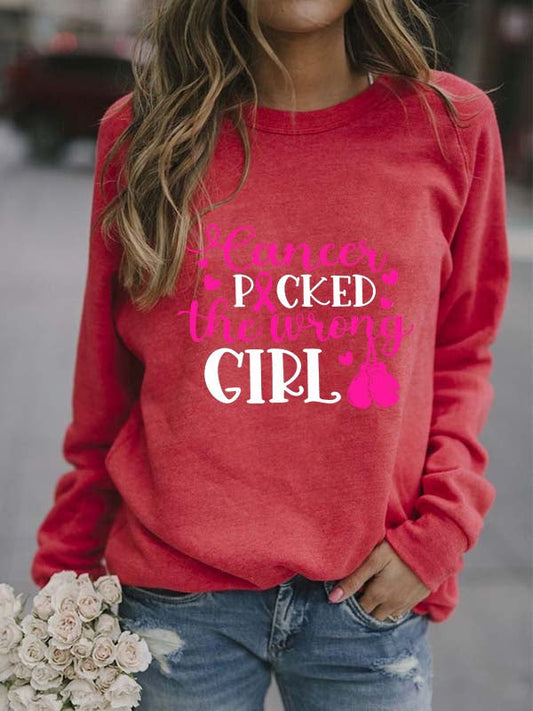 Cancer Picked The Wrong Girl Graphic Sweatshirt