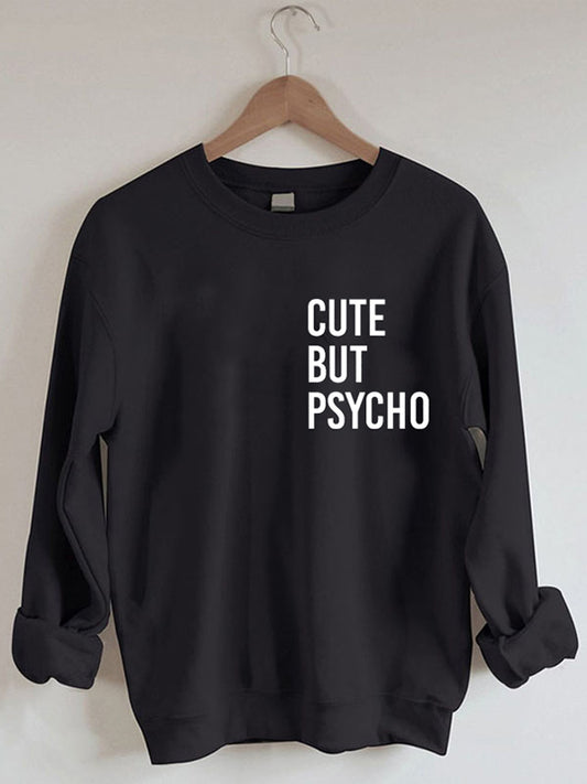 Cute But Psycho Cozy Sweatshirt